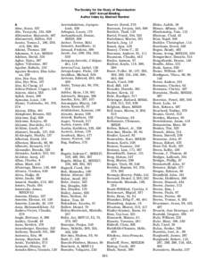 The Society for the Study of Reproduction 2007 Annual Meeting Author Index by Abstract Number A  Abac, Sonia, 527