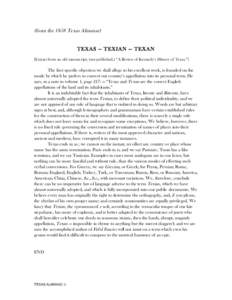(from the 1858 Texas Almanac) TEXAS — T EXIAN — TEXAN [Extract from an old manuscript, (not published,) “A Review of Kennedy’s History of Texas.”] The first specific objection we shall allege to his excellent w