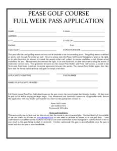 PEASE GOLF COURSE FULL WEEK PASS APPLICATION NAME: E-MAIL: