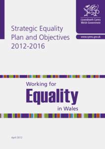 Equality rights / Egalitarianism / Social inequality / Structure / Politics / Inequality / Anti-racism / Disability rights / Equality Act / Social equality / Welsh language / Equality impact assessment