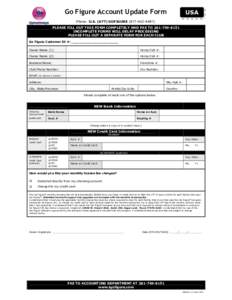 Go Figure Account Update Form  USA Phone: U.S[removed]GOFIGURE[removed]PLEASE FILL OUT THIS FORM COMPLETELY AND FAX TO[removed]