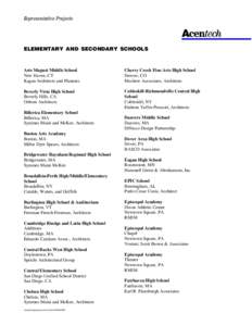 Representative Projects  ELEMENTARY AND SECONDARY SCHOOLS Arts Magnet Middle School New Haven, CT