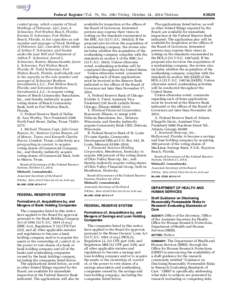 Federal Register / Vol. 79, No[removed]Friday, October 24, [removed]Notices control group, which consists of Stock Holdings of Delaware, LLC; Joan A. Schweizer, Fort Walton Beach, Florida; Karnise D. Schweizer, Fort Walton 