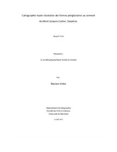Cartographie haute résolution des formes périglaciaires au sommet du Mont Jacques-Cartier, Gaspésie. Rapport Final  Présenté à :