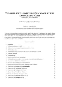 T UTORIEL D ’ UTILISATION DE Q UICKTOOL ET UNE APPROCHE DE WIMS F ORMATION DÉCEMBRE 2009 Csilla Ducrocq et Bernadette Perrin-Riou