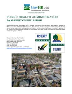 Announces a Recruitment For  PUBLIC HEALTH ADMINISTRATOR For McHENRY COUNTY, ILLINOIS GovHRUSA/Voorhees Associates, LLC is pleased to announce the recruitment and selection process for McHenry County’s Public Health Ad