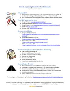 Search Engine Optimization Fundamentals Published January 4, 2011 What is SEO?  