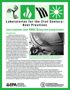 Low-Pressure-Drop HVAC Design for Laboratories; Laboratories for the 21st Century: Best Practices (Brochure)