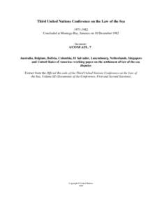 Third United Nations Conference on the Law of the SeaConcluded at Montego Bay, Jamaica on 10 December 1982 Document:-