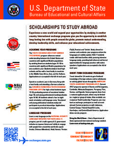 U.S. Department of State Bureau of Educational and Cultural Affairs STUDY ABROAD  SCHOLARSHIPS TO STUDY ABROAD