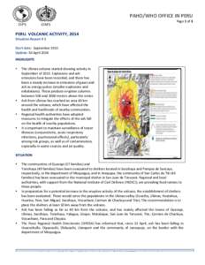 PAHO/WHO	
  OFFICE	
  IN	
  PERU	
   Page	
  1	
  of	
  3	
     PERU.	
  VOLCANIC	
  ACTIVITY,	
  2014	
   Situation	
  Report	
  #	
  2	
  