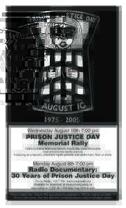 Wednesday August 10th 7:00 pm  PRISON JUSTICE DAY Memorial Rally Claire Culhane Memorial Bench, Trout Lake, East Vancouver South end of the lake near the snack bar