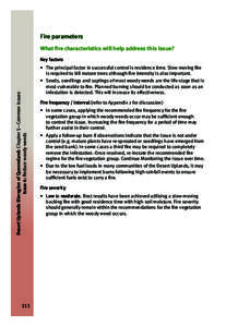 Fire parameters What fire characteristics will help address this issue? Desert Uplands Bioregion of Queensland: Chapter 5—Common issues Issue 4: Reduce woody weeds