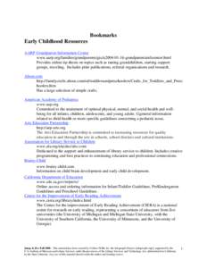 Bookmarks Early Childhood Resources AARP Grandparent Information Center www.aarp.org/families/grandparents/gic/a2004[removed]grandparentsinfocenter.html Provides online tip sheets on topics such as raising grandchildren, s