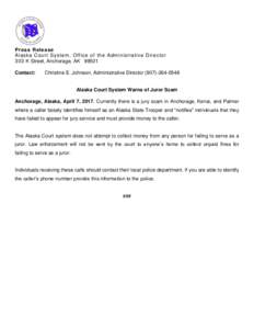 NEWS RELEASE - Alaska Court System Warns of Juror Scam