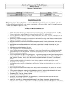Cordova Community Medical Center Job Description Licensed Practical Nurse Job Title: Licensed Practical Nurse Supervisor: Director of Nursing