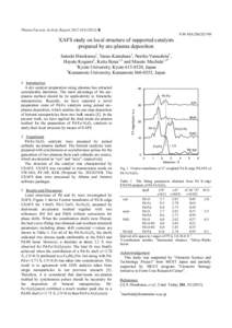 Photon Factory Activity Report 2012 #B NW-10A/2012G749 XAFS study on local structure of supported catalysts prepared by arc-plasma deposition Satoshi Hinokuma1, Yasuo Katsuhara2, Noriko Yamashita2,