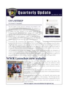 Quarterly Update  Jan-March 2016 CO’s SITREP Col. Scott D. Campbell