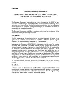 The European Community congratulates the French Secretariat of the CCGP to have succeeded in synthetising in this draft defini