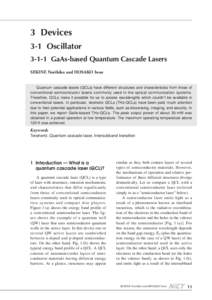 3 Devices 3-1 Oscillator[removed]GaAs-based Quantum Cascade Lasers SEKINE Norihiko and HOSAKO Iwao Quantum cascade lasers (QCLs) have different structures and characteristics from those of conventional semiconductor lasers