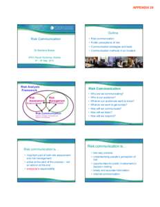 APPENDIX 29  Outline • Risk communication  Risk Communication