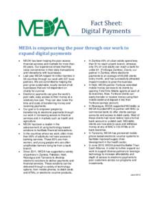 Fact Sheet: Digital Payments MEDA is empowering the poor through our work to expand digital payments 