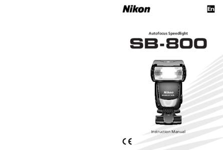 En No reproduction in any form of this manual, in whole or in part (except for brief quotation in critical articles or reviews), may be made without written authorization from NIKON CORPORATION.