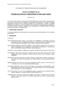 Policy statement 29 Translocation of threatened flora and fauna  DEPARTMENT OF CONSERVATION AND LAND MANAGEMENT POLICY STATEMENT NO. 29