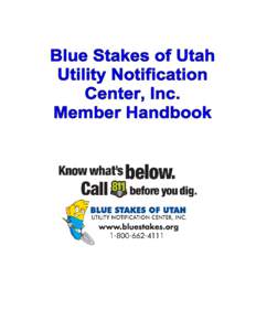 TABLE OF CONTENTS  Member Handbook Contents TABLE OF CONTENTS ........................................................................................................................ 2 BLUE STAKES OF UTAH – CENTER INF