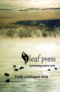 publishing poetry only  trade catalogue 2014 Contents—see page 8 for backlist TBA