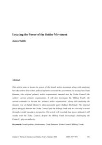 Locating the Power of the Settler Movement James Neidle Abstract  This article aims to locate the power of the Israeli settler movement along with analysing