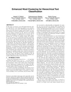 Enhanced Word Clustering for Hierarchical Text Classification Inderjit S. Dhillon Subramanyam Mallela