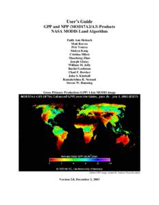 User’s Guide GPP and NPP (MOD17A2/A3) Products NASA MODIS Land Algorithm Faith Ann Heinsch Matt Reeves Petr Votava