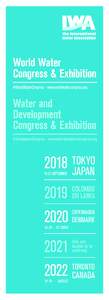 World Water Congress & Exhibition #WorldWaterCongress www.worldwatercongress.org Water and Development