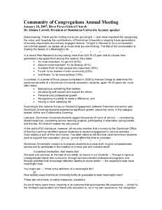 Community of Congregations Annual Meeting January 18, 2007, River Forest United Church Dr. Donna Carroll, President of Dominican University keynote speaker Good evening. Thank you for inviting me to join you tonight --- 