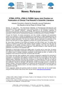 Research / Pharmaceutics / Pharmaceuticals policy / Pharmacology / IFPMA Clinical Trials Portal / IFPMA / Japan Pharmaceutical Manufacturers Association / Clinical trials registry / Pharmaceutical Research and Manufacturers of America / Pharmaceutical industry / Pharmaceutical sciences / Clinical research