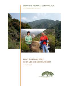 arroyos & foothills conservancy 2011 annual report great things are done when men and mountains meet. — william blake