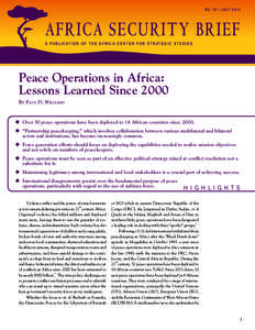 Peace / Somali Civil War / Military operations other than war / Darfur conflict / Foreign relations of Somalia / United Nations peacekeeping / United Nations Organization Stabilization Mission in the Democratic Republic of the Congo / African Union – United Nations Hybrid Operation in Darfur / African Union Mission to Somalia / Africa / Peacekeeping / Democratic Republic of the Congo