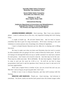 Assembly Public Safety Committee Honorable Tom Ammiano, Chair Senate Public Safety Committee Honorable Loni Hancock, Chair February 11, 2014 State Capitol, Room 4202