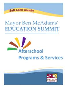 Mayor Ben McAdams’ * AŌerschool Programs & Services  Table of Contents