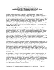Guggenheim UBS MAP Global Art Initiative No Country: Regarding South and Southeast Asia Part II Symposium at the Queens Museum of Art, Thursday April 18, 2013 Edited video presentation by Nora Taylor 	
   	
  