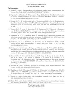 List of Refereed Publications Wind Spacecraft: 2011 References [1] Abunin, A[removed]), Forbush-effects with sudden and gradual storm commencement, Intl. Cosmic Ray Conf., 10, 278, doi:[removed]ICRC2011/V10/0283.