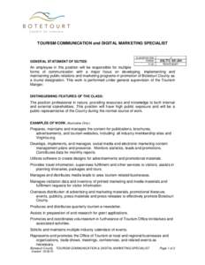 TOURISM COMMUNICATION and DIGITAL MARKETING SPECIALIST  CLASSIFICATION GENERAL STATEMENT OF DUTIES: