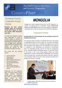CountryFlyer 2014 Developing Practical Cooperation through Science Mongolia has been actively engaged within the framework
