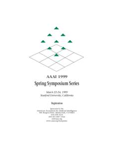 AAAI[removed]Spring Symposium Series