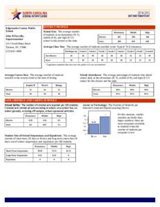 DISTRICT PROFILE  Edgecombe County Public School  School Size: The average number
