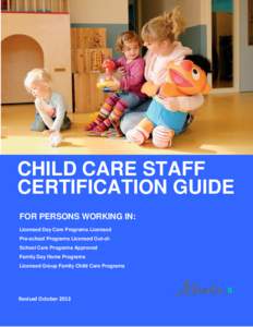 Early childhood educator / Certified teacher / Professional certification / Education / Child life specialist / Midwifery / Childhood / Child care / Day care