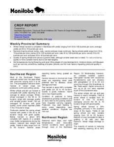CROP REPORT Prepared by: Manitoba Agriculture, Food and Rural Initiatives GO Teams & Crops Knowledge Centre[removed]Fax: ([removed]Reporting Area Map Issue 18