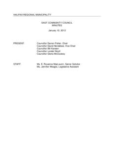 HALIFAX REGIONAL MUNICIPALITY  EAST COMMUNITY COUNCIL MINUTES January 10, 2013