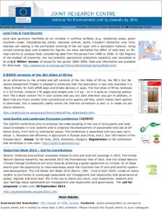 European Soil Portal: http://eusoils.jrc.ec.europa.eu  European Soil Data Centre Newsletter No 69 (September[removed]Land Take & Food Security Land take generally manifests as an increase in artificial surfaces (e.g. resid